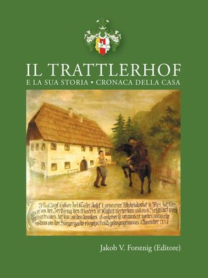 cover image of Il Trattlerhof e la sua storia